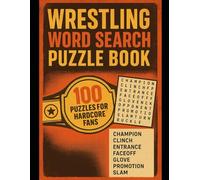 Body Slam Brain Teasers: 100 Wrestling Word Search Puzzles for Hardcore Fans