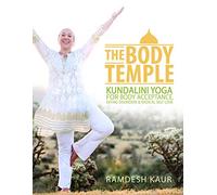 BODY TEMPLE: Kundalini Yoga for Body Acceptance, Eating Disorders & Radical Self-Love