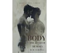 Body - The Road of Memory