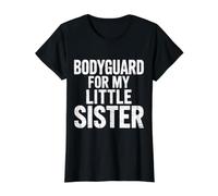Bodyguard For My Little Sister Hermano Hermano - Camiseta gráfica económica, Mujer, Negro, S