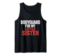 Bodyguard For My Little Sister Hermano Hermano |- Camiseta sin Mangas