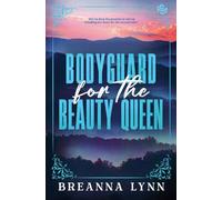 Bodyguard for the Beauty Queen: 2 (Safe Haven Security Special Editions)