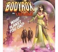 Bodyrox Ft Luciana - What Planet You on [Vinilo]