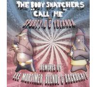 Bodysnatchers, The - Call Me [Vinilo]