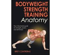 Bodyweight Strength Training Anatomy