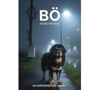 Bö and the Bedrock Pitch: An Experimental Novel