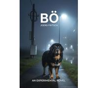 Bö and the Bedrock Pitch: An Experimental Novel