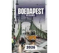 BOEDAPEST REISGIDS 2026