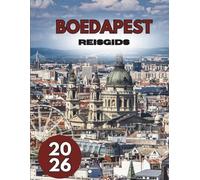 BOEDAPEST REISGIDS 2026