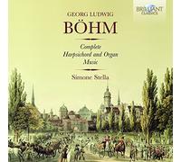 Böhm: Complete Harpsichord and Organ Music