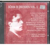 Böhm,Karl - Bohm in Dresden Vol.1