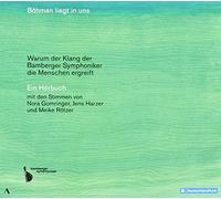 Böhmen liegt in uns - Warum der Klang der Bamberger Symphoniker die Menschen ergreift