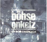 Böhse Onkelz - Ein Böses Märchen aus Tausend