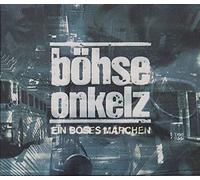 Böhse Onkelz - Ein Böses Märchen aus Tausend Finsteren Nächten