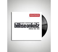 Böhse Onkelz - Onkelz Wie Wir (Neuaufnahme)
