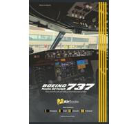 Boeing 737 Paneles del Cockpit: Guía práctica de paneles y controles para pilotos. Edición en Español Full Color