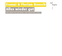 Boesch, Florian - Alles Wieder Gut