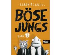 Böse Jungs: Band 1