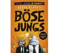 Böse Jungs - Jetzt auch in Farbe!