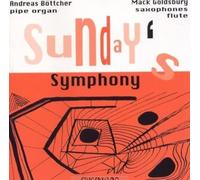 Boettcher,Andreas - Sunday's Symphony/Improvisationen fur Orgel und Sa