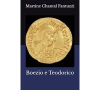 Boezio e Teodorico (Historia)