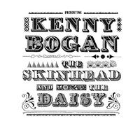 Bogan Kenny - The Skinhead And The Daisy