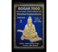 Bogar 7000 (Sapta Kandam): Volume 2: Part-1 Verses 501 - 750 (Bogar 7000 Paper Pack)