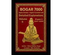 Bogar 7000: Volume 5 Part-1 (Songs 2001-2250): Saptha Kandam - English Translation with Explanations (Bogar 7000 English Series)