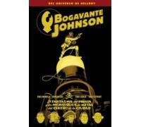 BOGAVANTE JOHNSON 5. EL FANTASMA DEL PIRATA Y LOS MONSTRUOS DE METAL DEL CENTRO DE LA CIUDAD (DARK HORSE BOOKS)