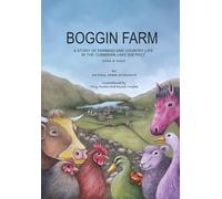 Boggin Farm: A story of Farming and Country life in the Cumbrian Lake District with a Twist