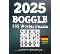 Boggle 2025 Wörter Puzzle: Verbessern Sie Ihre Fähigkeiten jeden Tag, indem Sie sich einer neuen Herausforderung stellen, Erleben Sie 365 spannende Rätsel mit Lösungen im Format 8,5 x 11 Zoll!