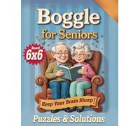 Boggle For Seniors: A Fun Word Challenge for Retirees, Keep your brain sharp!, Puzzles and Solutions.