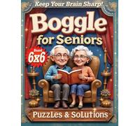 Boggle For Seniors: A Fun Word Challenge for Retirees, Keep your brain sharp!, Puzzles and Solutions.