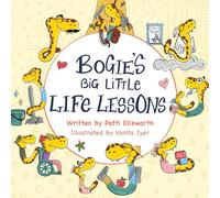 Bogie's Big Little Life Lessons