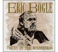 Bogle, Eric - Voices in the Wilderness
