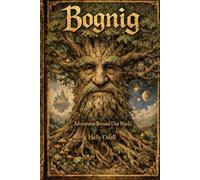 Bognig: Adventures Beyond Our World