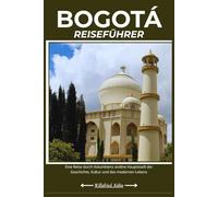 BOGOTÁ REISEFÜHRER