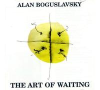 Boguslavski Alan - The Art of Waiting