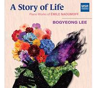Bogyeong Lee (piano) - A Story of Life - Piano Works of Émile Naoumoff | Bulgaria 1300, Burlesque Brillante, Danses Bulgares, Flowing Souletude, Four Inventions, Menuet, Nocturno, Pastorale Quatre Preludes, Requiem, Seven