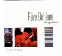Boheme, Reve - Django Jalousie