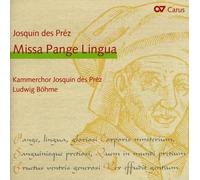 Desprez: Missa Pange Lingua / Kammerchor Josquin Des Prez - Bohme