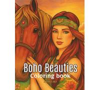 Boho Beauties: A Bohemian Coloring Book for Teens and Adults - 62 One-Sided Pages for Relaxation, Creativity & Stress Relief | 8.5x11" | Soft Glossy Cover (The Power of Fragile Things)