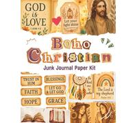 Boho Christian Junk Journal Paper Kit: Faith Tags, Scripture Cards, Prayer Prompts and Vintage Christian Elements for Bible Journaling, Scrapbooking, Mixed Media and Paper Crafts