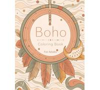 Boho Coloring Book for Adults: 50 Abstract and Simple Coloring Pages For Relaxation and Stress Relief
