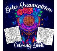 Boho Dreamcatcher Coloring Book: Mandala Stress Relief DreamCatcher Flower, Animal, Butterfly Coloring Pages For Adults