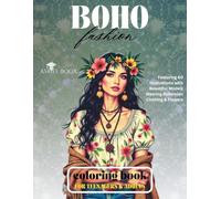 Boho Fashion Coloring Book For Teenagers & Adults: 8.5x11in Featuring 60 Illustrations with Beautiful Models Wearing Bohemian Clothing & Flowers | Single-Sided Pages