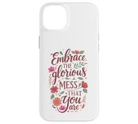 Boho Floral Embrace Glorious Mess - Cita inspiradora Carcasa para iPhone 14 Plus