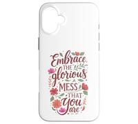 Boho Floral Embrace Glorious Mess - Cita inspiradora Carcasa para iPhone 16 Plus