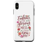 Boho Floral Embrace Glorious Mess - Cita inspiradora Carcasa para iPhone XS MAX