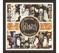 Boho Floral Halloween Scrapbook Paper: Skeleton and Ghost Craft Paper Pad For Scrapbooking, Mixed Media, Decoupage, Junk Journals & Paper Crafts; 8.5x8.5"